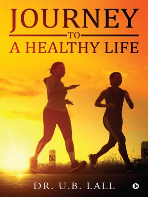 cover image of Journey To A Healthy Life